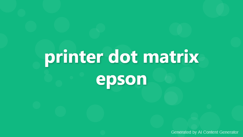 printer dot matrix epson